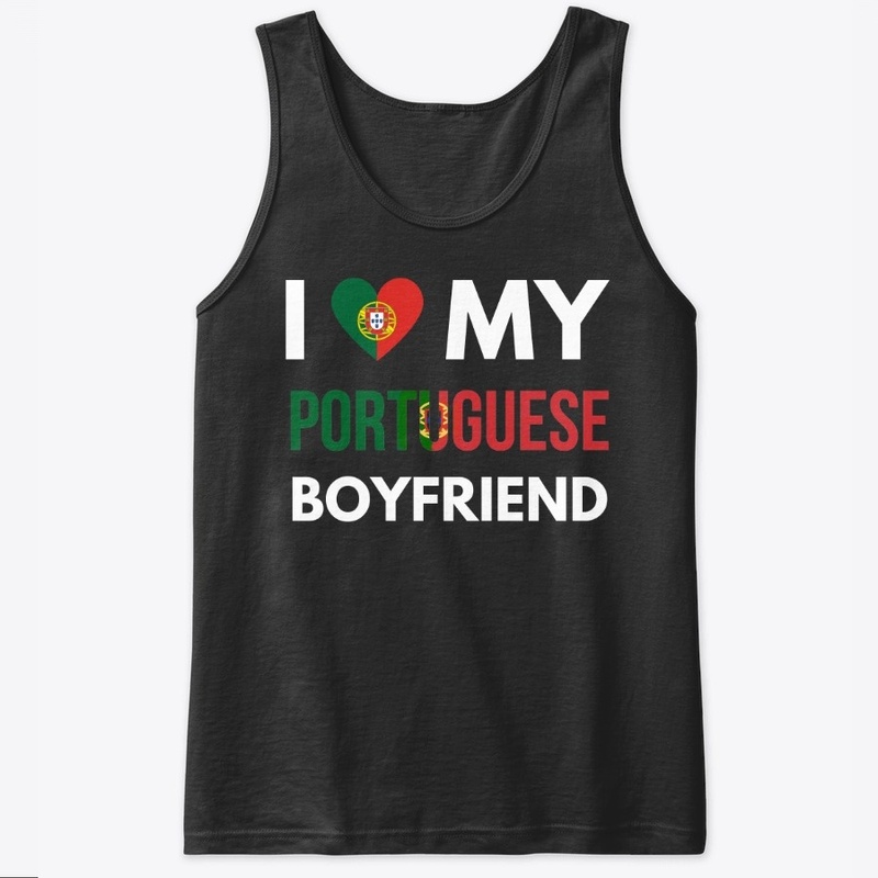 I love my portuguese boyfriend