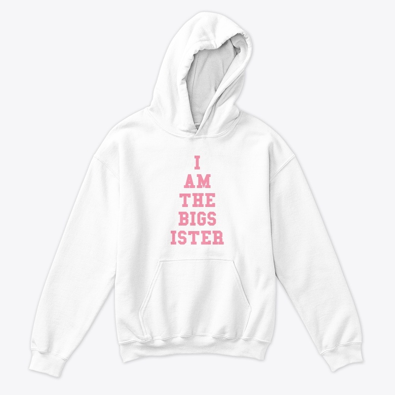 I Am The Big Sister Design 1