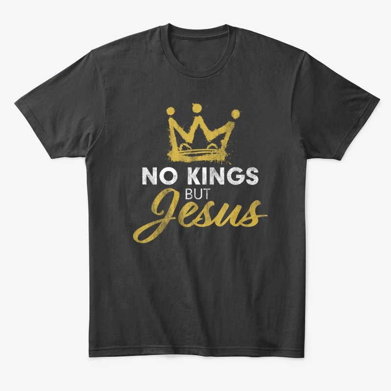 No Kings But Jesus
