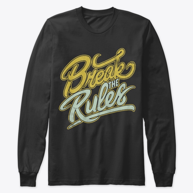 Break The Rules Cool T-Shirt