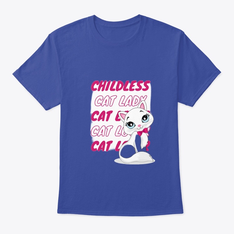 Childless cat lady classic tee