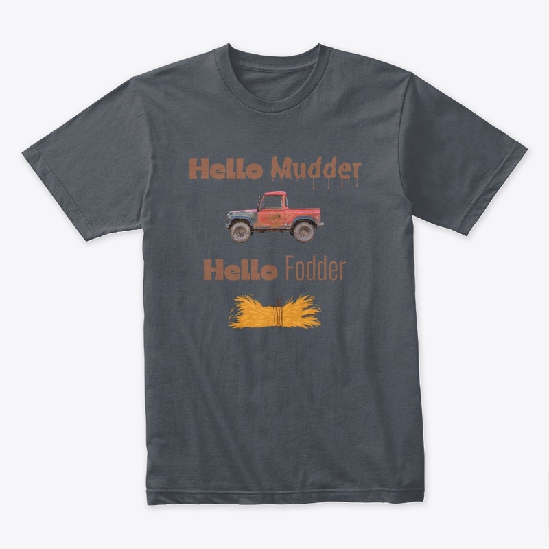 Hello Mudder, Hello Fodder - funny