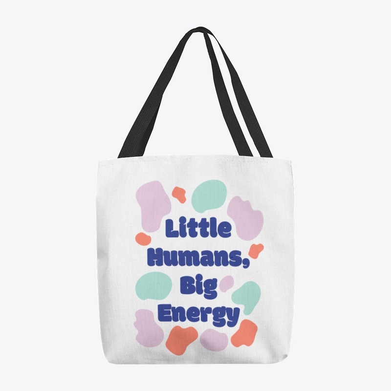 Little Humans, Big Energy