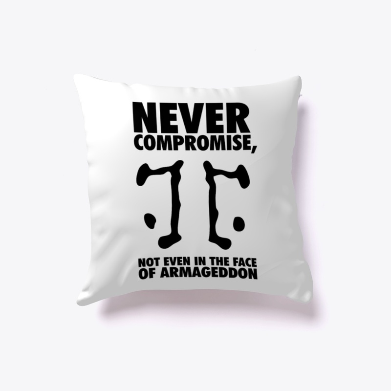 Never Compromise