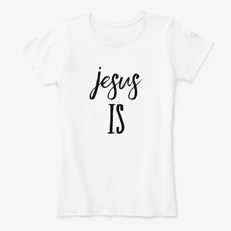 Jesus Is Womens Christian T Shirt