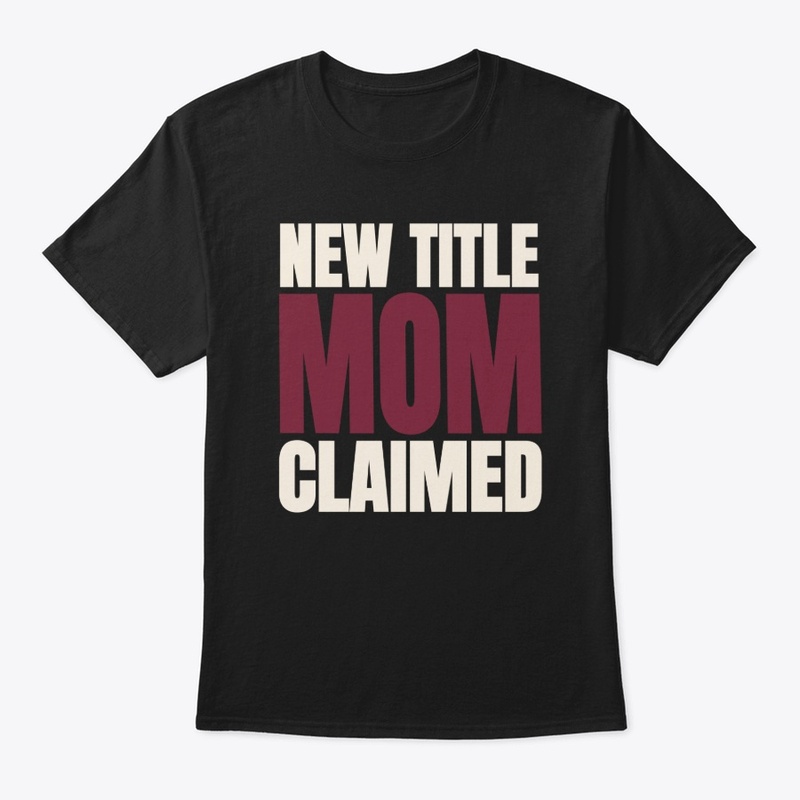 New Mom t-shir Gift - Funny New Mom T-Sh