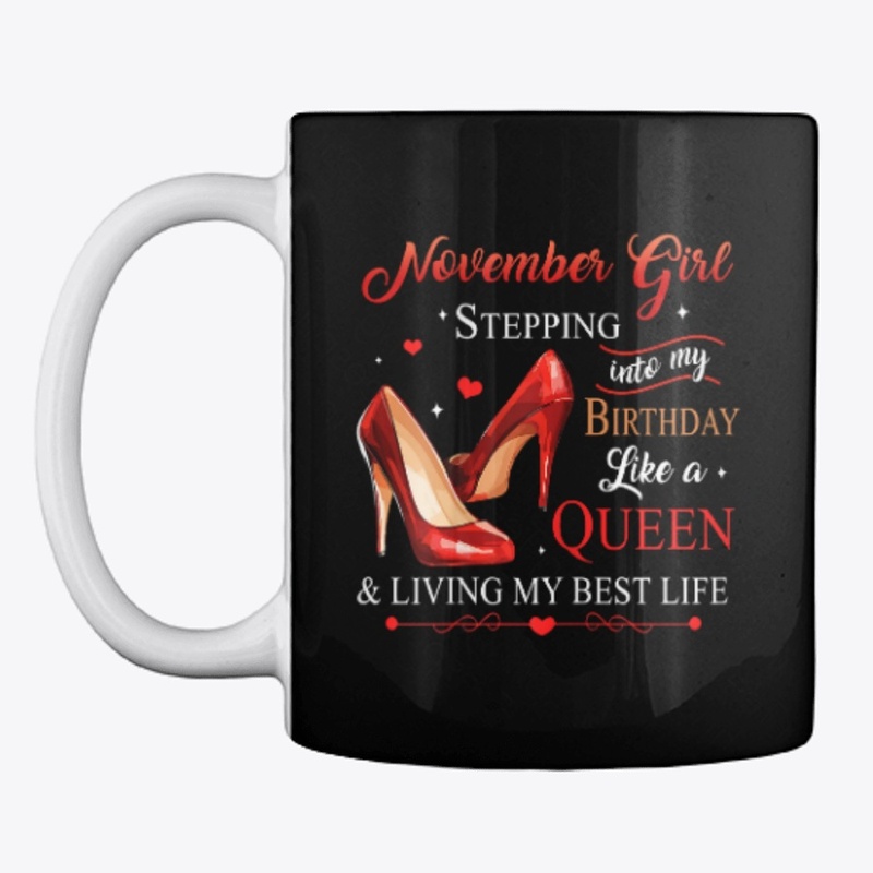 November Queen Birthday Gift