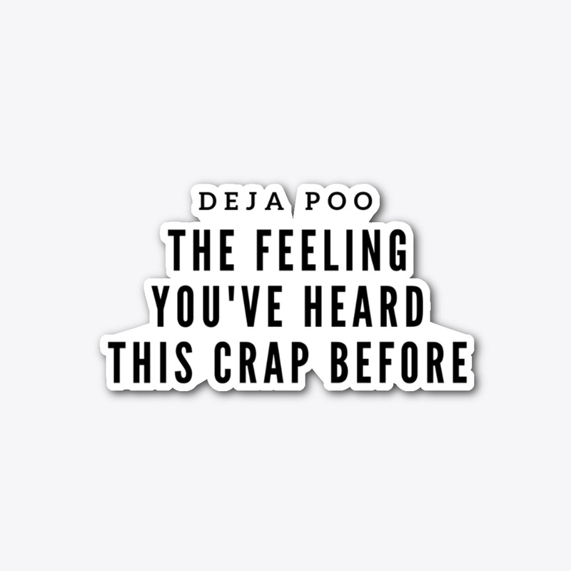 Deja Poo 