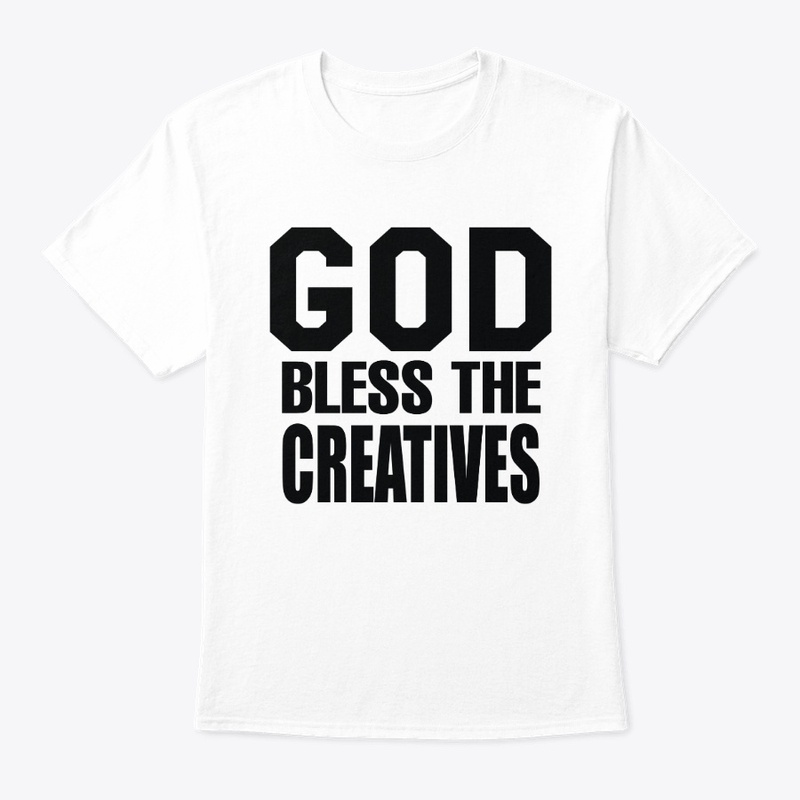 God Bless the Creatives