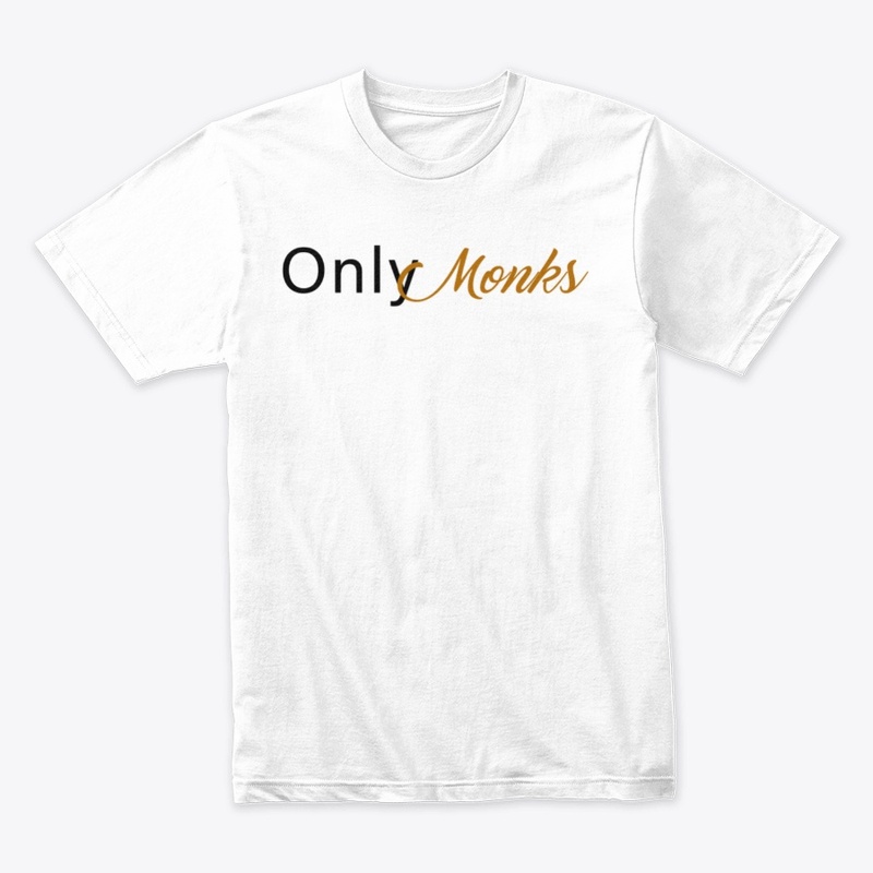 Only Monks