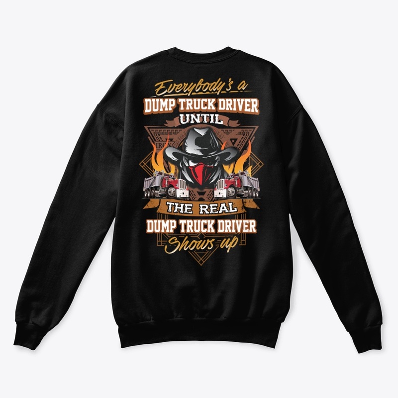 Real Dump Truck Driver Hoodie
