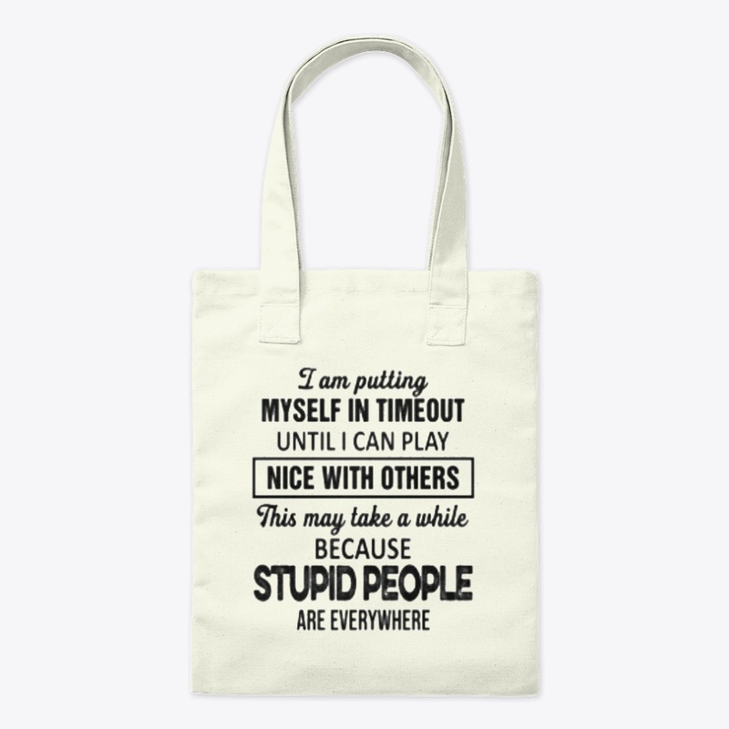 I am putting myself in timeout shirt
