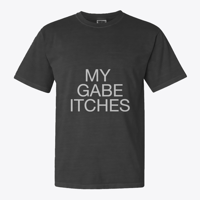 My Gabe Itches! 