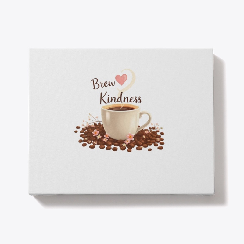 Brew Kindness Coffee Art