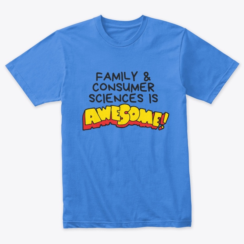 Family and Consumer Sciences is Awesome!