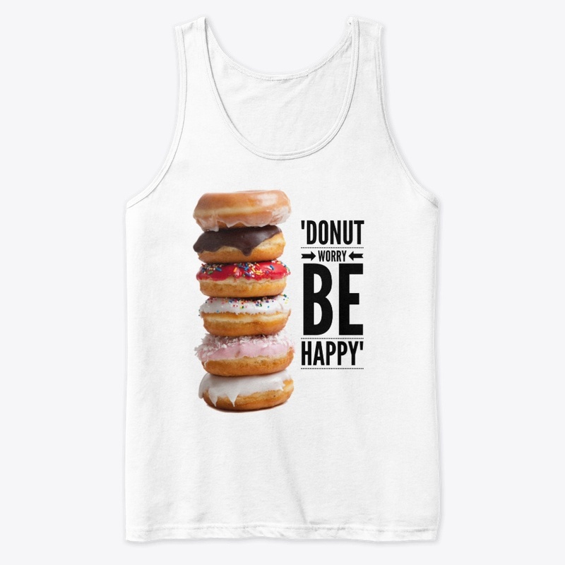 "Donut Worry Be Happy"