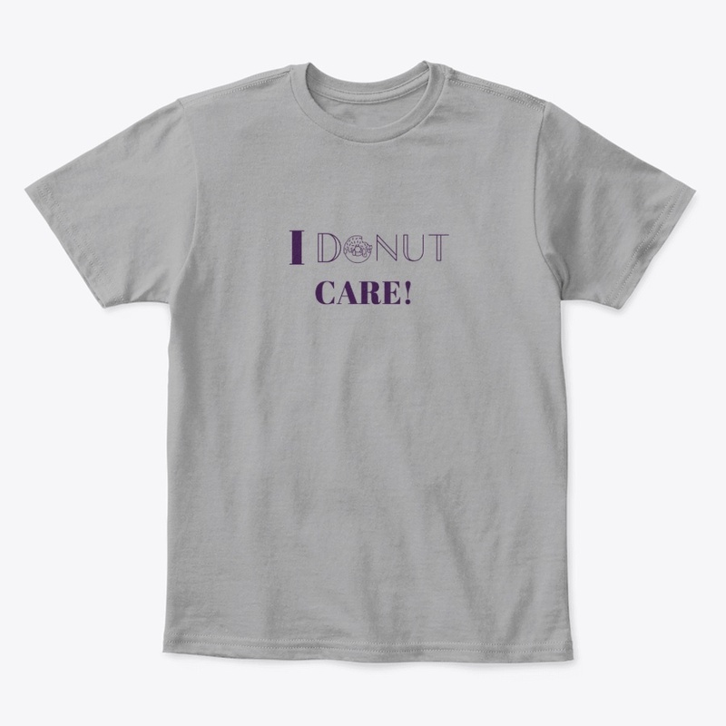 I Donut Care! 