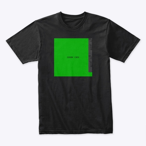 ERR0R C0DE T-Shirt