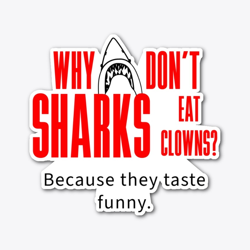 Why don't sharks eat clowns?