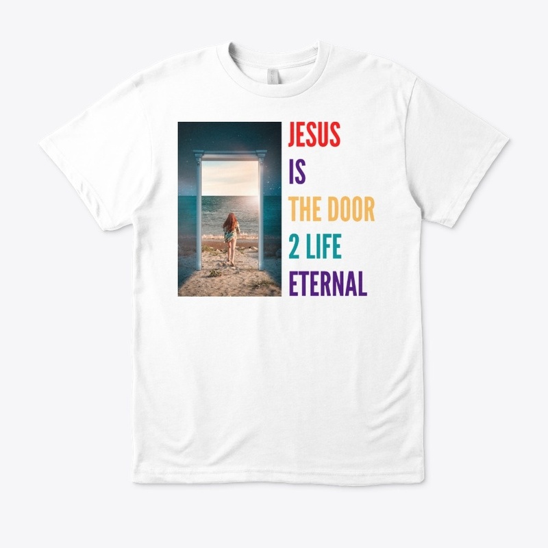 JESUS IS THE DOOR TO LIFE ETERNAL
