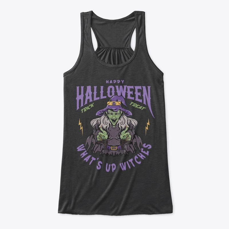 What's Up Witches T-Shirt