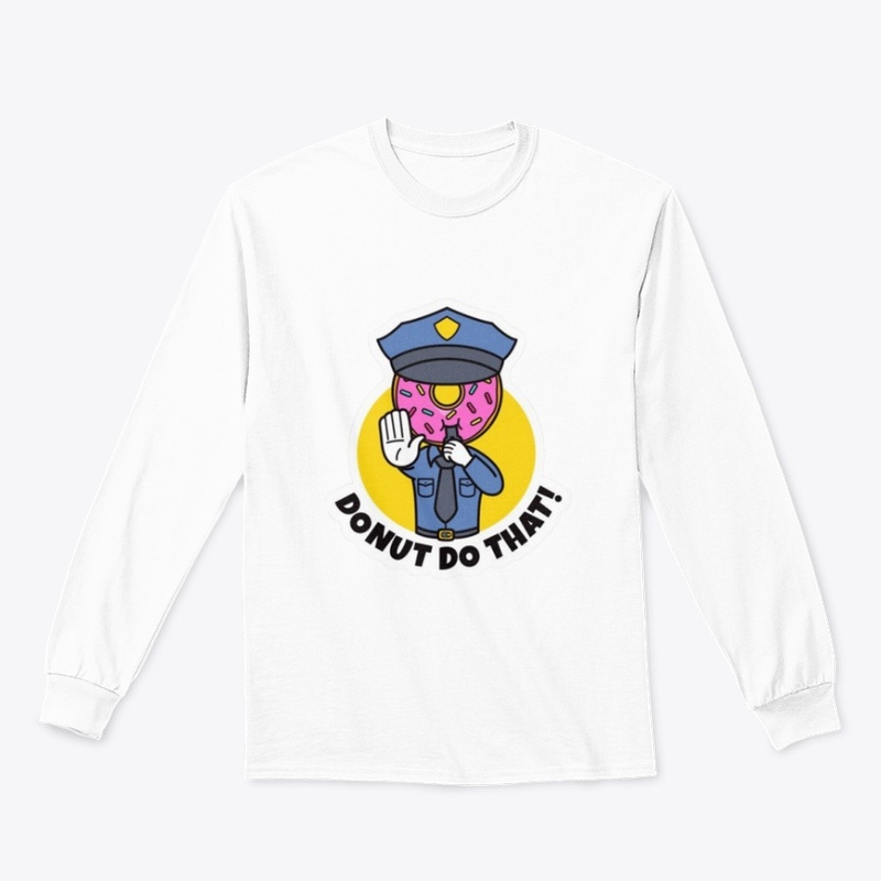 Prefect Christmas gift "Donut do that!"