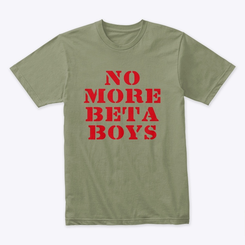 No more beta bitches 