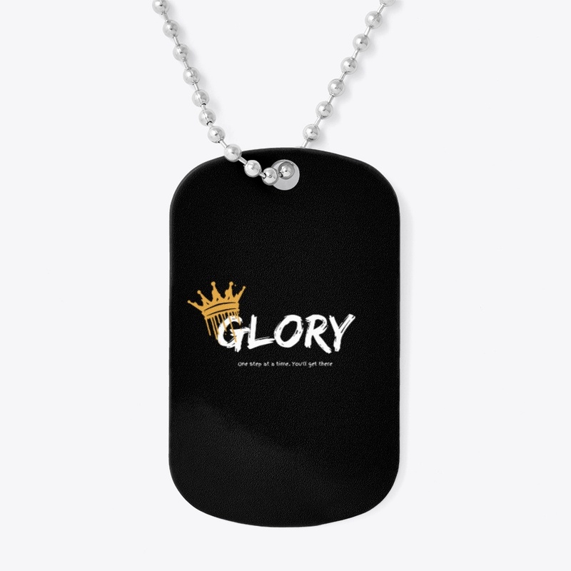 Glory/ one step at a time. T-shirt / 