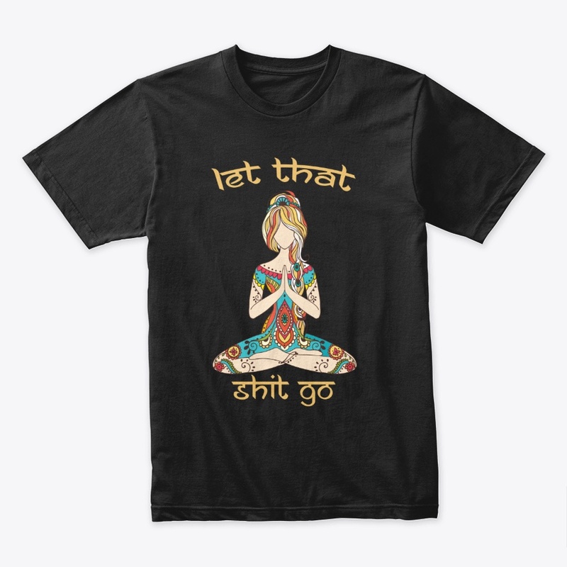 Let that shirt go