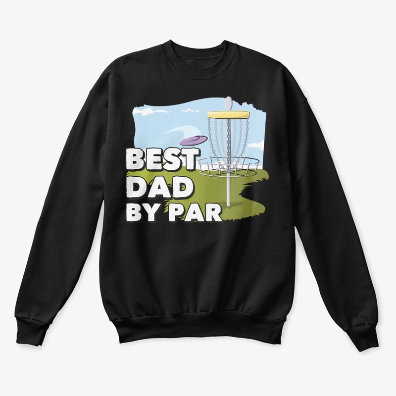 Disc Golf Player Gift Best Dad By Par