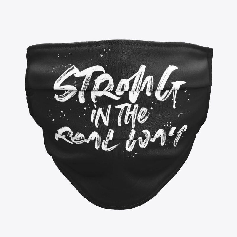 Strong in the Real Way