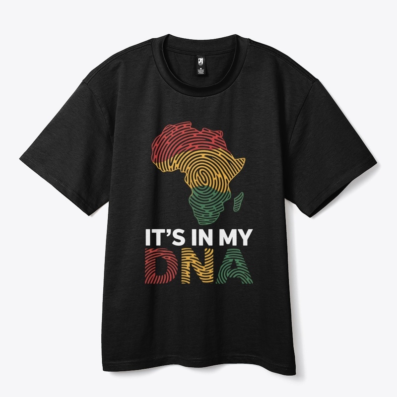 It's In My DNA African Heritage Pride