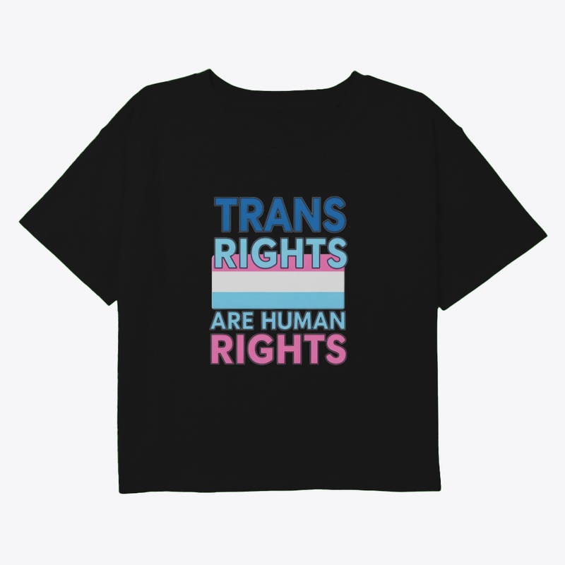 Trans Rights Are Human rights