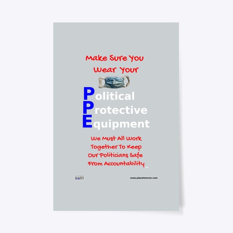 PPE: Political Protective Equipment 