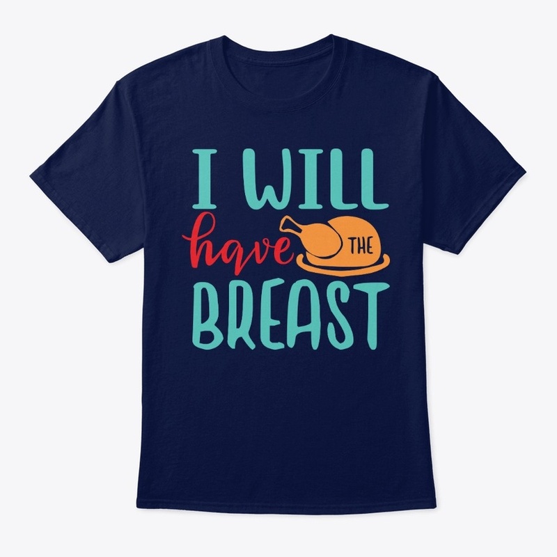 I Will Have The Breast!