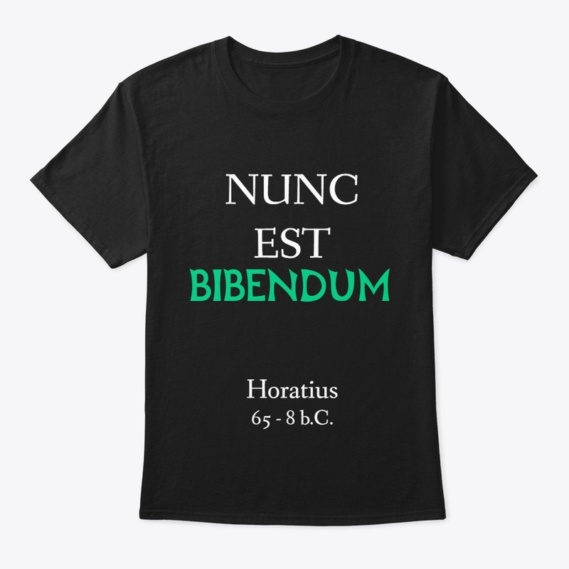 Nunc Est Bibendum latin quote