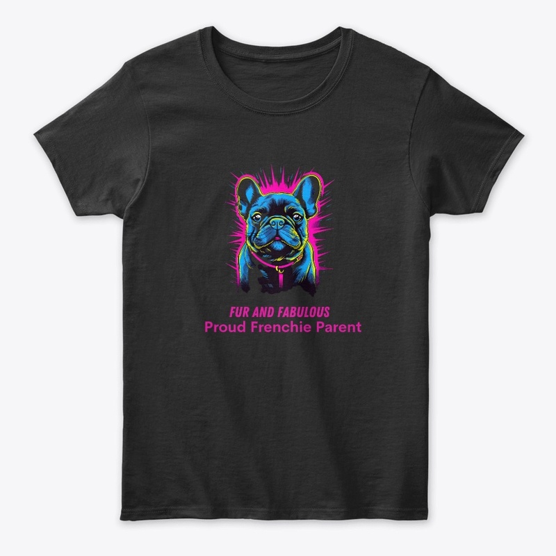 Pink Frenchie: Fur and Fabulous