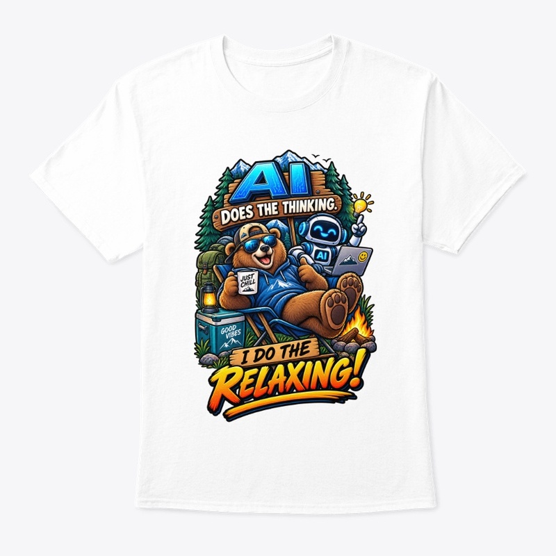 AI Does the Thinking, I Do the Relaxing 