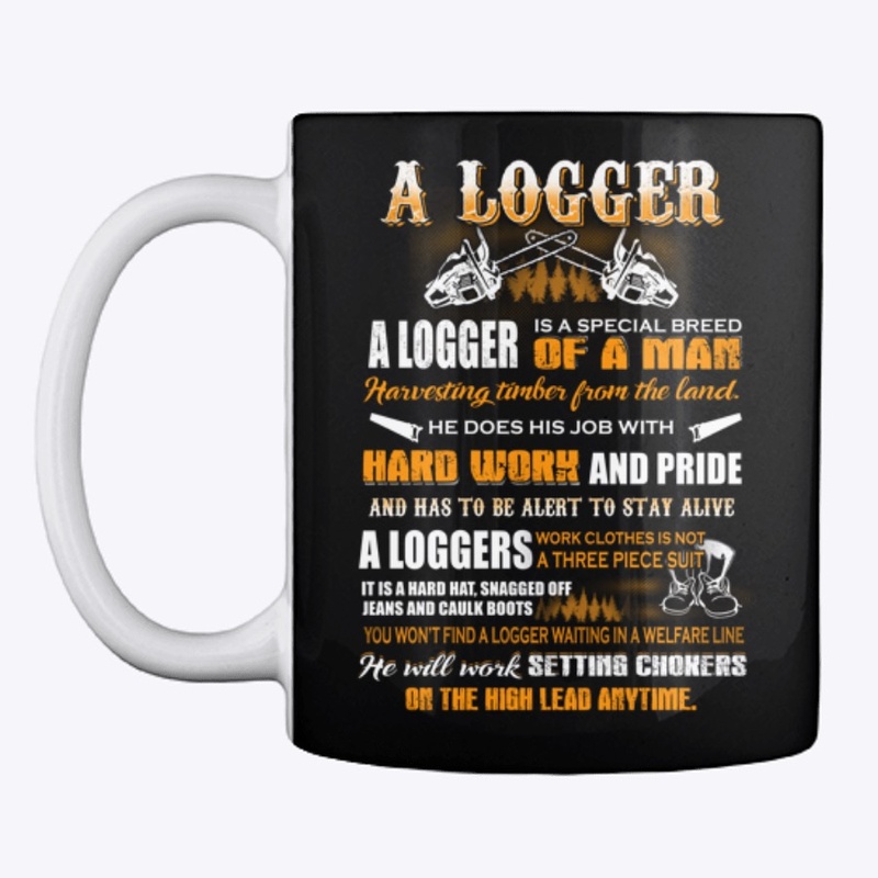 A Logger T-Shirts
