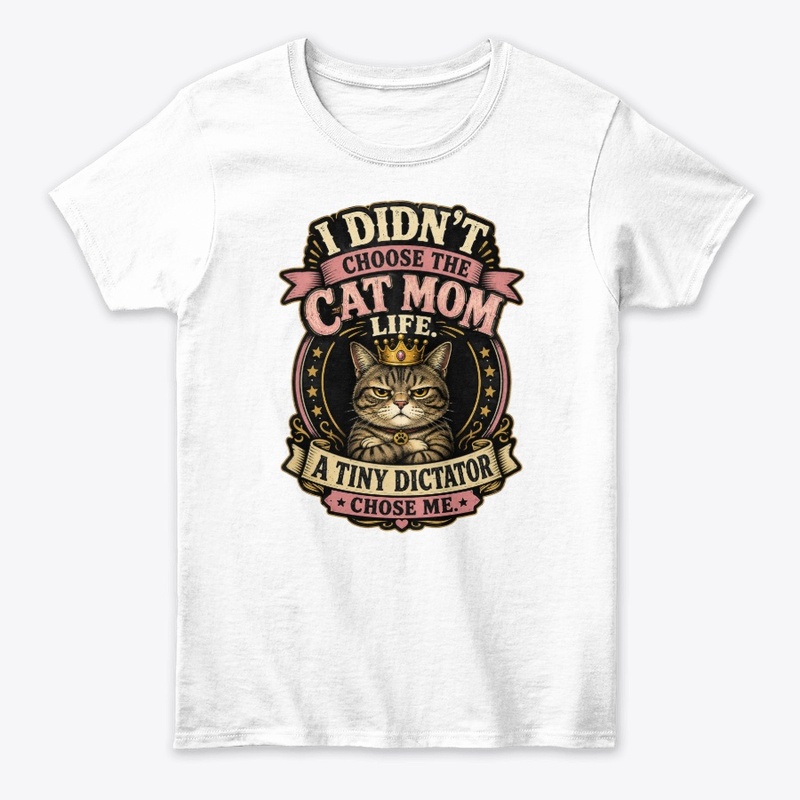 Cat Mom Life Merch
