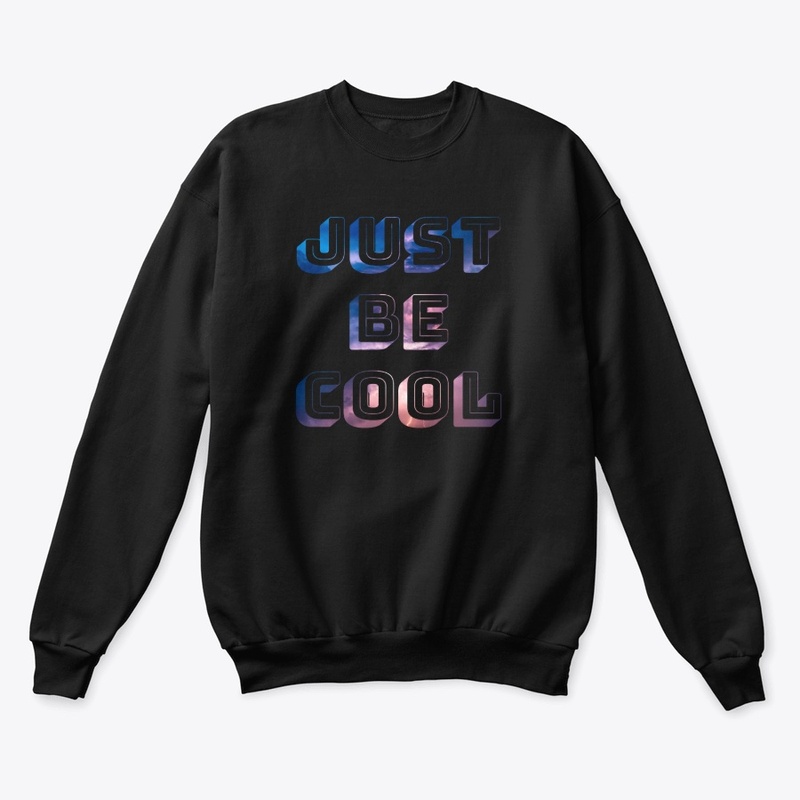 Just Be Cool Hoodie