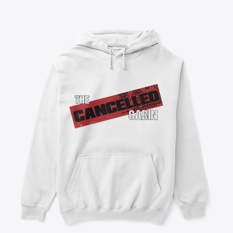 Cancelled Cabin Hoodie