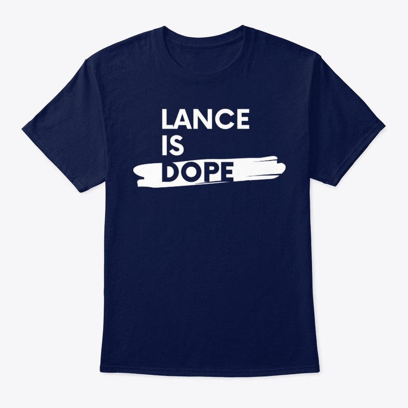 Lance Is Dope