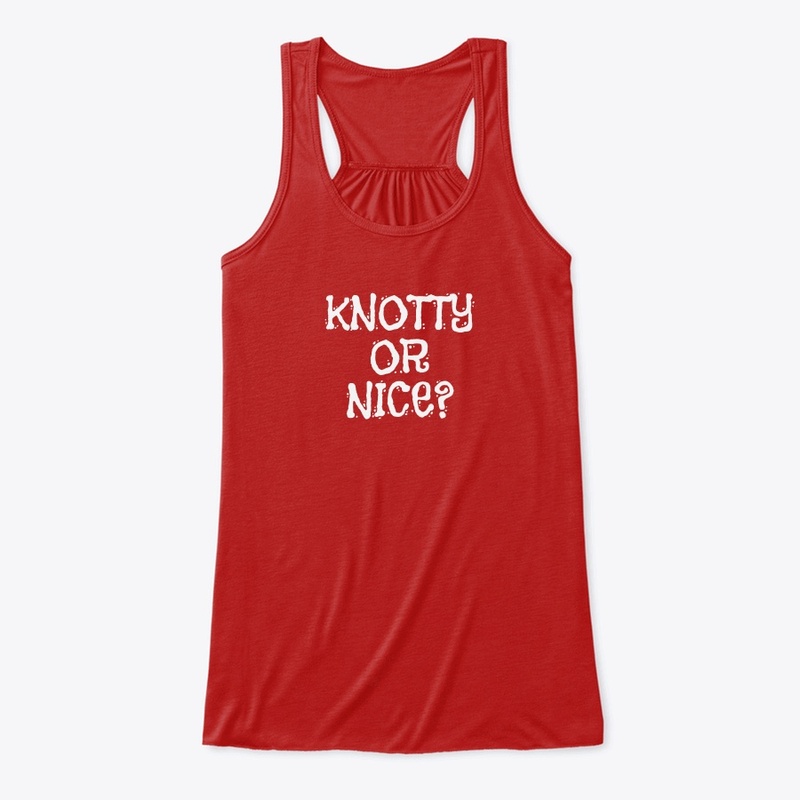 Knotty or Nice T-Shirt