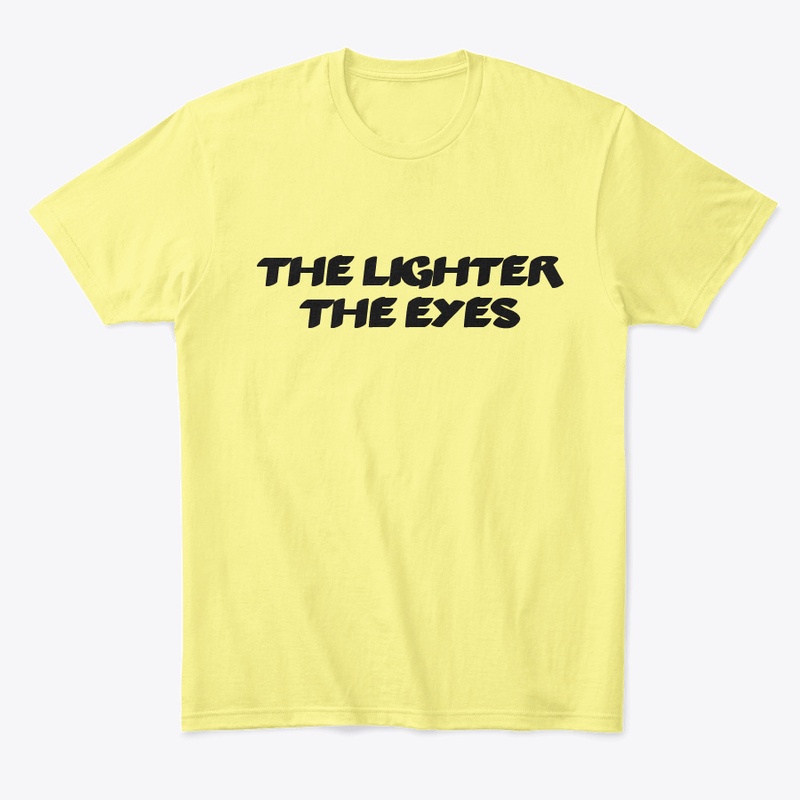 The Lighter The Eyes