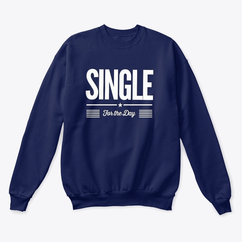 SINGLE for the day