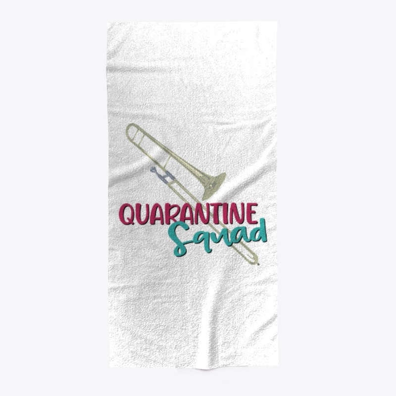 Band/Guard - Quarantine Squad - Trombone