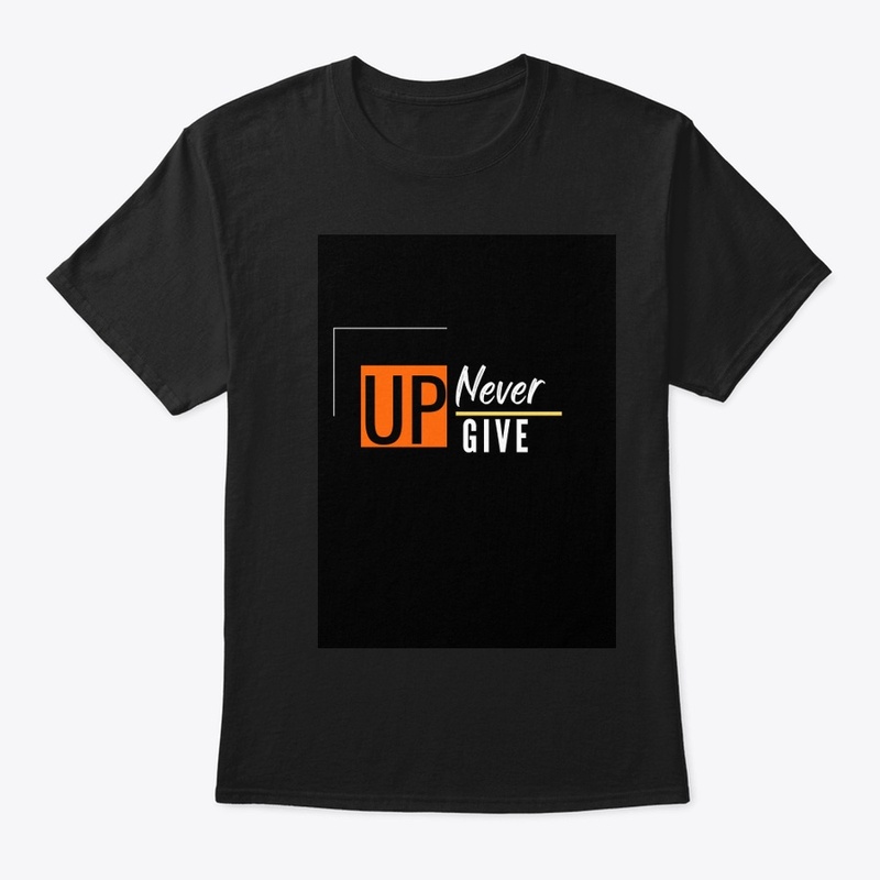"Never Give Up" Black T-Shirt