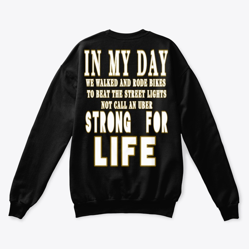 IN MY DAY T-shirt quotes. 