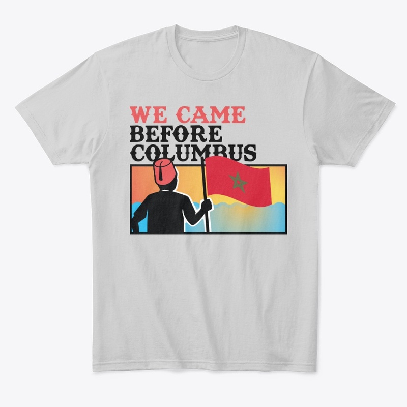 WE CAME BEFORE COLUMBUS
